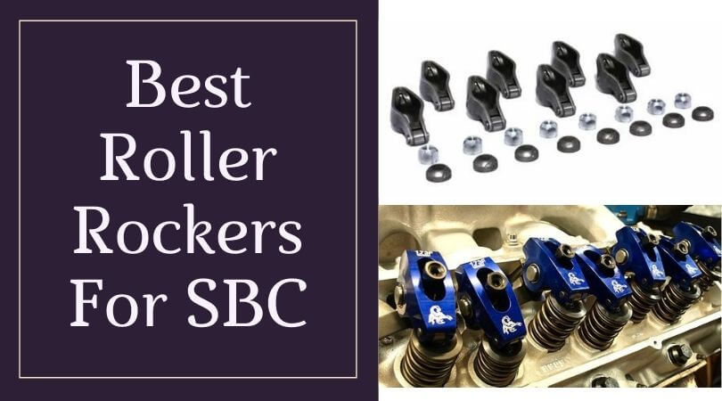 Best Roller Rockers For SBC Product Reviews By Experts