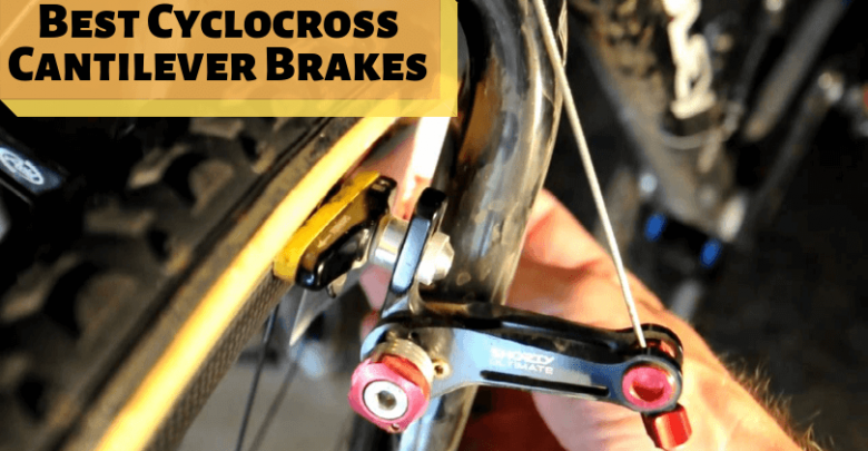 Best Cyclocross Cantilever Brakes