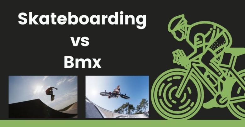 Skateboarding vs Bmx
